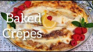 How to make baked Crêpes #palacsinta #cheesecake