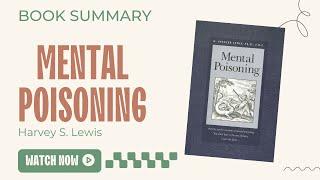 Between the Lines - Book Summary: Mental Poisoning, Harvey Spencer Lewis, with his own voice