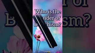 |who is the founder of Buddhism|#gk #short #shorts #youtubeshorts #Gk