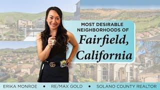 Fairfield, CA | Fairfield real estate | Most desirable neighborhoods of Fairfield  | Paradise Valley