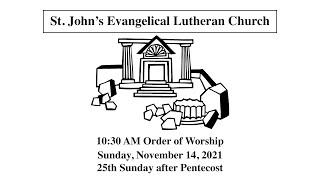 November 14, 2021 Service | St. John's Lutheran Church (ELCA)