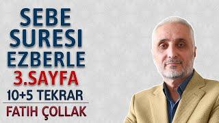 Sebe suresi 3.sayfa ezberle 10 tekrar Fatih Çollak 12.dönüş 22.sayfa (Kuranı Kerim 429.sayfa)