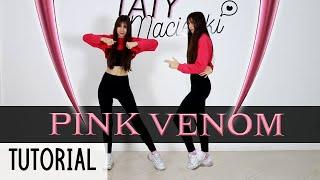 BLACKPINK - Pink Venom tutorial como dançar coreografia | Taty Macieski