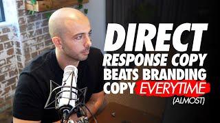 Why Branding Is Not That Important ( Direct Response Copy )