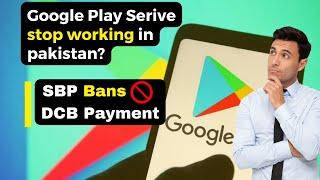 Google play Service Ban in Pakistan? DCB Ban |Hack with saif