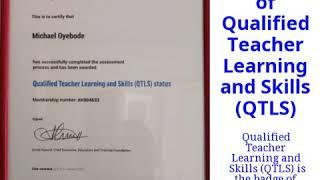The benefits of Qualified Teacher Learning and Skills (QTLS)