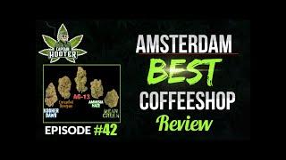 Amsterdam Best Coffeeshops Review #42 [Bud Report by Captain Hooter]