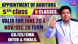 Appointment of Auditors II Appointment of Auditors 5th Class II CA CS CMA Inter & Final