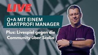 Q+A | Fragt einen Dartprofi Manager  +  Dartspiel: Ioannis gegen die Community über Scolia