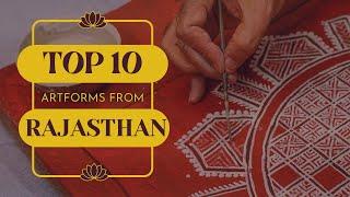 Top 10 Artforms of Rajasthan You Need To Know About