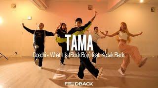 Doechii - What It Is (Block Boy) feat. Kodak Black  | TAMA Choreography