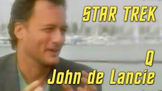 A Conversation with John de Lancie, Star Trek's Q (1994)