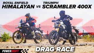 Scrambler vs ADV-Triumph Scrambler 400X Vs Royal Enfield Himalayan | Off-Road Drag Race | PowerDrift