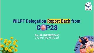 COP28 –WILPF Delegation Report Back