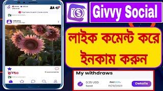 Givvy Social Income App 2024 || লাইক কমেন্ট করে ইনকাম করুন || Earn money Online || Online Income bd