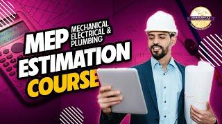 MEP Estimation Training Course Dubai (MEP Estimation Certification Course) | Arabian Infotech