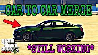 *STILL WORKING* CAR TO CAR MERGE GLITCH | GTA 5 ONLINE | F1S/BENNYS ON ANY CAR (EASY) 1.70!