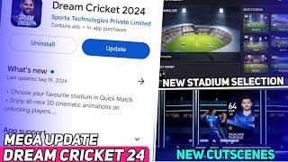 Dream Cricket 24 New Update Launched | New Cutscenes, Stadium Selection & More | Dream Cricket 24