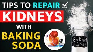 Tips to Repair Kidneys with Baking Soda | Baking Soda Benefits