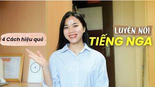 Học tiếng Nga I 4 cách mình luyện đọc/nói tiếng Nga!!