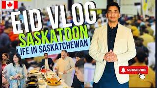 Life in Saskatchewan| Saskatoon Vlog | Eid in Saskatoon | Saskatchewan Immigration SINP |Canada Vlog