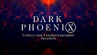 Dark Phoenix | Comics & Cinematographic Parallels