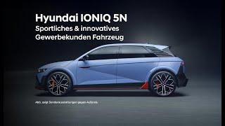 Das Durchstarterauto für Gewerbekunden. IONIQ 5N bei HEINEMANN