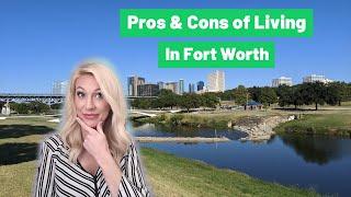 Moving to Dallas Fort Worth Texas | Pros and Cons of Living in Fort Worth  #Livinginfortworth