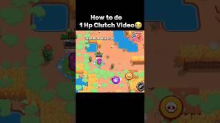 How to Make 1 Hp Clutch  #brawlstars #supercell #proplayer #edit #guide #1hp #shorts #viralshort