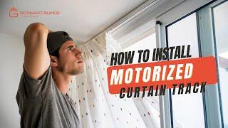 How to Install Motorized Curtain Track