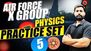 Airforce X Group Physics Practice Set - 5 | Physics For Airforce X and Y Group - Learn With Sumit