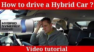 How to drive a Hybrid car ? (ENG)