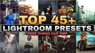 2023 Lightroom Presets || Top 45+ Presets || Best Adobe Lightroom presets || Xmp Lr Preset New 2023