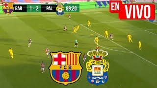  BARCELONA VS LAS PALMAS EN VIVO / JUEGA LAMINE YAMAL - LIGA ESPAÑOLA FULL MATCH LIVE