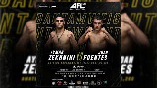 AFL 31 CAMBRILS | JOAN FUENTES VS AYMAN ZEKHNINI Combate amateur