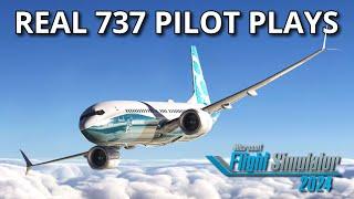 Real 737 Pilot plays Microsoft Flight Simulator 2024 LIVE | First look and Impression