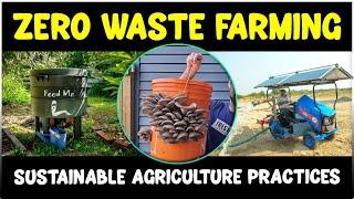 ZERO Waste Farming | Sustainable Agriculture Technologies