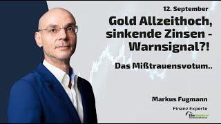 Gold Allzeithoch, sinkende Zinsen - Warnsignal?! Marktgeflüster Teil 2