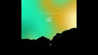 Off Balance (Official Audio)