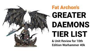 Ranking the Best (& Worst!) Greater Daemons in 10th Edition 40k | Pariah Nexus Tier List