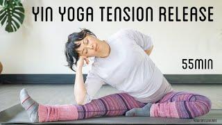 No Props Yin Yoga for tension release | 55min practice | whole body