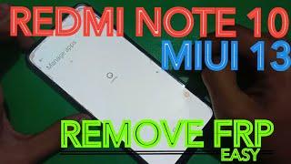 FRP: Xiaomi Redmi Note 10 FRP Bypass MIUI 13 Google Account Without PC