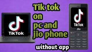 how to watch tik tok video on pc and jio phone without app ||technical bababc