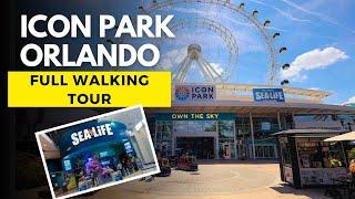 ICON PARK Orlando - Full Walking Tour