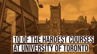 10 of the Hardest Courses at University of Toronto | OneClass