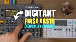 Digitakt First Taste - (Almost a Tutorial)