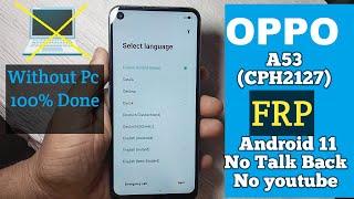 OPPO A53 (CPH2127) FRP Bypass Android 11/12  Without Pc 100% Done .