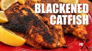 Pat's Blackened Catfish