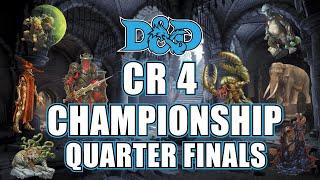 Dungeons and Dragons CR 4 Tournament! | Quarterfinals | D20Dilemma