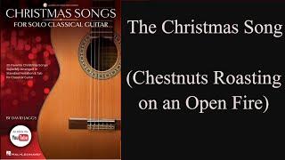 Christmas Songs For Solo Classical Guitar - Chestnuts Roasting On An Open Fire